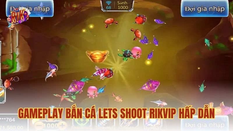 Gameplay bắn cá Lets Shoot RIKVIP hấp dẫn