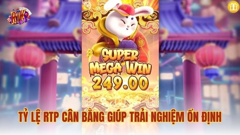 Tỷ lệ RTP cân bằng giúp trải nghiệm ổn định